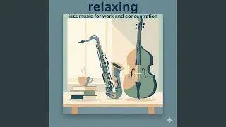 Slow Flow Jazz