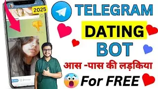 🔥Telegram Bot se ladki kaise pataye | Found near-by Girls in telegram | Dating Bot In telegram | bot