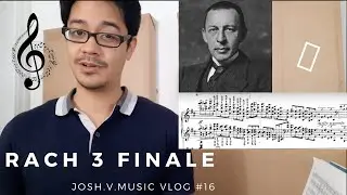 Rach 3 Finale! | VLOG #16 | Josh.V.Music