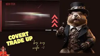 🔥Запросив свою дружину зробити COVERT trade up 💖