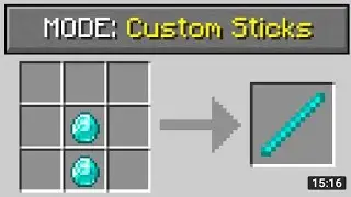 Minecraft but there are custom sticks ||  Minecraft but you get custom sticks