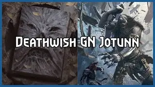 Deathwish GN w/ Jotunn & Ring of Favor | Balance Council Recommendations in Description