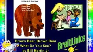 Picture Book:  Brown Bear, Brown Bear What Do You See?  by Bill Martin Jr