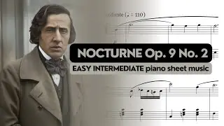 Chopin - Nocturne Op. 9 no. 2 | EASY INTERMEDIATE piano sheet music
