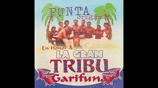 La Tribu Garifuna - Caba Numari