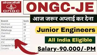 ONGC JE Recruitment 2023 | Junior Engineers | Engineers Jobs | Permanent Jobs | Salary-Rs 90,000 PM/