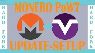MoneroV PoW7 Hard Fork - Update and Setup Guide