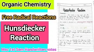 Hunsdiecker Reaction - Free Radical Reaction | Organic Chemistry (MSc 1 Sem) @ChemistryChampss 