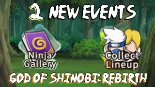 2 New Events Ninja Gallery And Collect Lineup In God of Shinobi: Rebirth!!!!