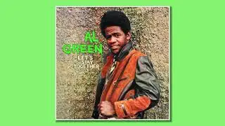 Al Green - Let's Stay Together (Remix)
