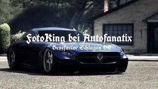 FotoKing bei Autofanatix | Thema: Benefactor Schlagen GT | GTA Photography competition | Autofanatix