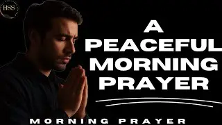 POWERFUL PRAYER FOR DIRECTION, PEACE & DAILY STRENGTH | MORNING PRAYER-GUIDE MY STEPS TODAY LORD