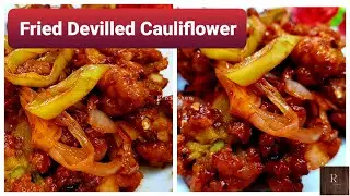 Fried Devilled Cauliflower| Fried Cauliflower Recipes |Side Dish Recipes|Easy Recipes