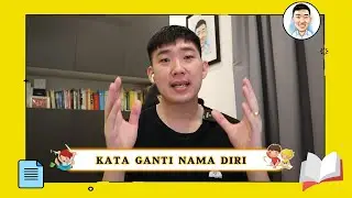 Kata Ganti Nama Diri | 人称代名词 - 教学视频