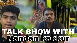 TALK SHOW WITH NANDAN KAKKUR ✨✨