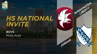 Jordan vs. Washington Liberty | Boys Pool Play | High School National Invite 2022