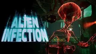 Alien Infection - Contain the Threat or Become the Host