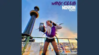 Winx Club (NoooN Remix)