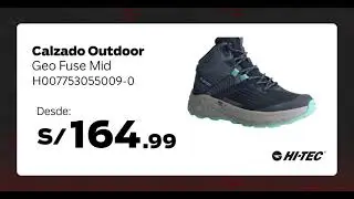 CALZADO OUTDOOR DESDE S/164.99 💣