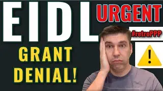 URGENT - EIDL GRANT UPDATE- Grant DENIAL? Targeted Advance are being Declined - GET ANSWERS! $10,000