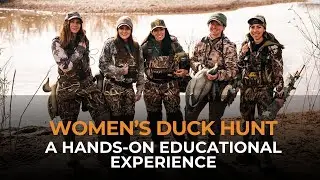Women's Hands-on Educational Duck Hunt Experience