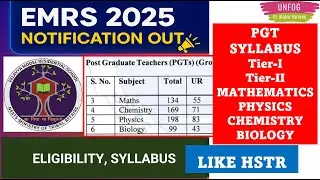 EMRS new vacancy 2025 - ELIGIBILITY, SYLLABUS |MATHEMATICSPHYSICS_CHEMISTRY_BIOLOGY (PGT LIKE HSTR)