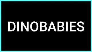 DINOBABIES (Slang Word) What does it mean?