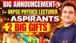 Big Announcement 🔥 UKPSC Lecturer Physics Batch | उत्तराखंड प्रवक्ता भर्ती 2026
