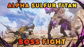 Ark Ascended - Alpha Sulfur Titan Boss Fight