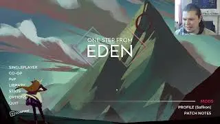 One Step from Eden pt 1