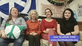Scottish CND call on leaders to ban the bomb!