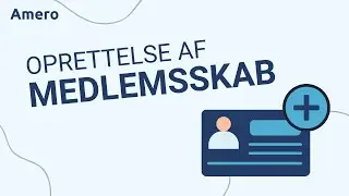 Oprettelse Af Medlemskab - Amero Kassesystem