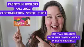 FabFitFun Customizations Scroll Thru Fall 2022 / Did it all sell out?