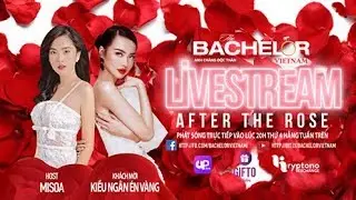 🔥Livestream - After The Rose - TẬP 8 - EP 8🔥