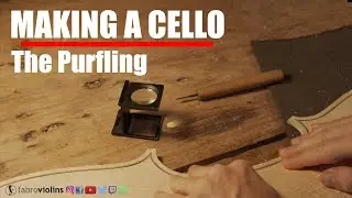 MAKING A CELLO | The PURFLING | Ruggeri Model