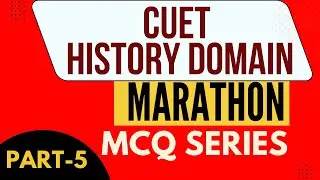 CUET 2023 MCQ MARATHON | History Domain Subject | For CUET 2023 Important MCQs | SUCCESSLEARNING