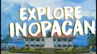 Discover Inopacan Leyte Ft. Cuatro Islas