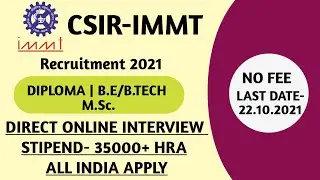 CSIR IMMT RECRUITMENT 2021 | CSIR IMMT VACANCY 2021 | CSIR IMMT VACANCY 2021 ONLINE FORM