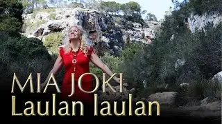 Mia Joki 'Laulan laulan'