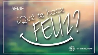La felicidad de acuerdo a Jesús