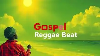 Best Gospel Reggae Instrumental Beat 2025 - The Lord's Servant!