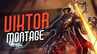 Viktor Montage | Best Viktor Plays Compilation | League of Legends