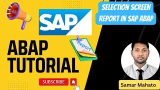How to Create Selection screen in SAP ABAP #report  #sap #tutorial #abap #beginners