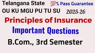 Principles of Insurance Important Questions B.Com.,  3rd Semester 2025-26 OU KU MGU PU TU SU