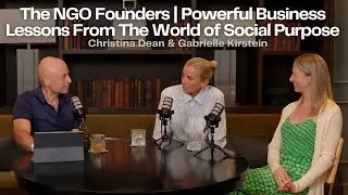 The NGO Founders | Powerful Business Lessons From The World of Social Purpose