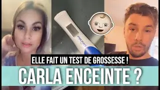 CARLA ENCEINTE DE K&Eacute;VIN ? INQUI&Egrave;TE, ELLE FAIT UN TEST DE GROSSESSE EN DIRECT SUR SNAPCHAT !