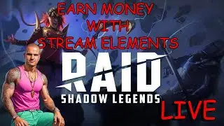 Get paid big money! with Stream Elements  #raidshadowlegends #raidshadowlegendsgameplay