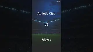 Athletic Club vs Alaves - 13-09-2025
