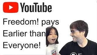 Freedom! pays EARLIER than everyone on YouTube