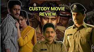 Custody Movie Review In Hindi | Naga Chaitanya | Venkat Prabhu
